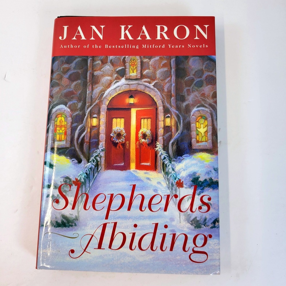 Shepherds Abiding Christmas Story Jan Karon Hardcover Book